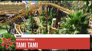 [POV] Tami Tami - PortAventura Park