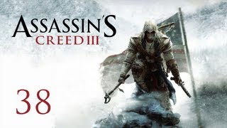 Прохождение Assassin's Creed 3 - Часть 38 — Война надвигается