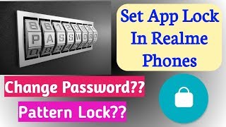 How to set App Lock in Realme Phones | Change Password | Pattern Lock
