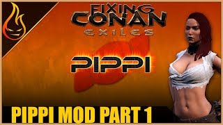 Fixing Conan Exiles | Pippi Mod Spotlight Part 1