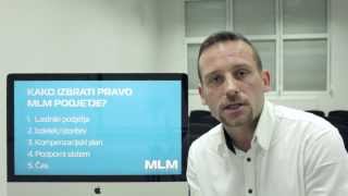 Kako izbrati pravo MLM podjetje - MLM SLO #2