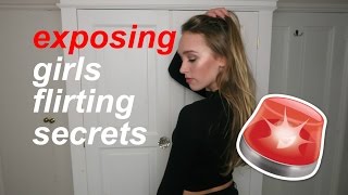 EXPOSING GIRLS FLIRTING SECRETS | Kate Elisabeth