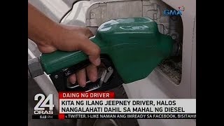 24 Oras: Kita ng ilang jeepney driver, halos nangalahati dahil sa mahal ng diesel
