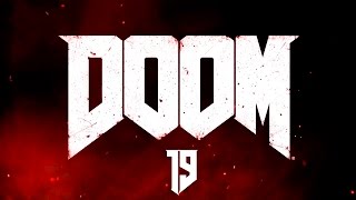 DOOM - Прохождение pt19 - Орбис Д'Нур