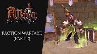 Albion Online | Faction Warfare (Part 2)