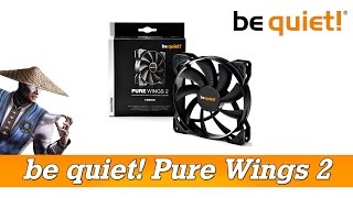 ✔ Обзор вентилятора be quiet! Pure Wings 2
