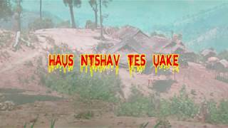 Tshiab & Tshuas "Ntshav Tes Cog Lus"