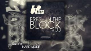 Belong To Us - Hard Mode (UP CLUB RECORDS)