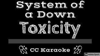 System of a Down • Toxicity (CC) [Karaoke Instrumental Lyrics]