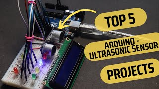 Top 5 Arduino-Ultrasonic Sensor Projects in 2021 for Beginners