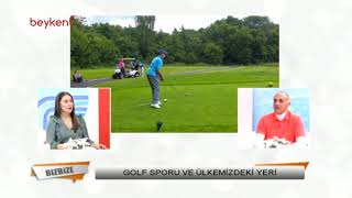 Ezgi Necla Çağlar İle Biz Bize Engelli Milli Golfçü Mehmet Kazan ve Golf Sporu Hakkında Detaylar