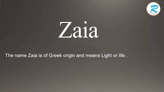 How to pronounce Zaia | Zaia Pronunciation | Pronunciation of Zaia