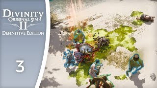 What once was impossible - Let's Play Divinity: Original Sin 2 - Definitive Edition #3