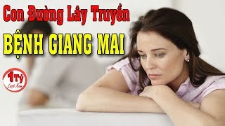 Con đường lây truyền bệnh Giang Mai | Cách phòng tránh mắc bệnh Giang Mai