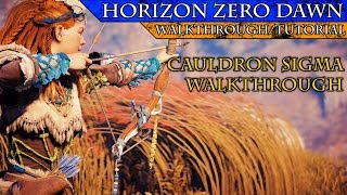 Horizon Zero Dawn: Cauldron Sigma Walkthrough