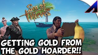 Getting gold from the gold hoarder! | Sea of Thieves PvP Game play  | EP 9