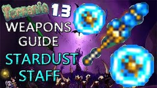 Terraria 1.3 Weapons Guide!: SUMMONER STARDUST CELL STAFF!