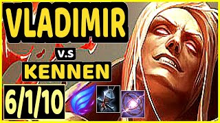 MAGIFELIX (VLADIMIR) vs KENNEN - 6/1/10 KDA TOP GAMEPLAY - EUW Ranked GRANDMASTER