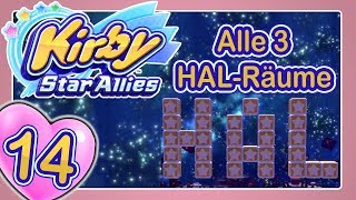 KIRBY STAR ALLIES ? Part 14: Basis Störcandra + alle 3 HAL-Räume!