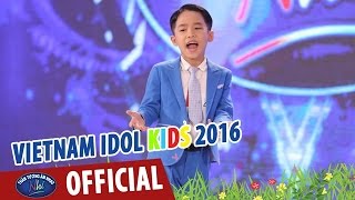 VIETNAM IDOL KIDS - THẦN TƯỢNG ÂM NHẠC NHÍ 2016 - TẬP 2 - ĐỨC THANH, THIÊN PHƯỚC - "CÔ" ISAAC