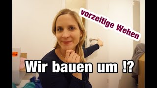 Unzufrieden mit unserem Haus?! | Vorzeitige Wehen | Lisi Schnisi