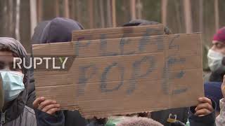Belarus: Migrants appeal to pope at Polish border