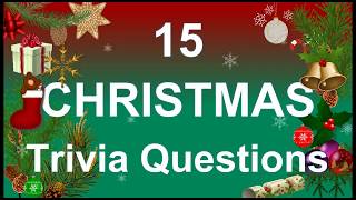 15 Christmas Trivia Questions ?| Trivia Questions & Answers |