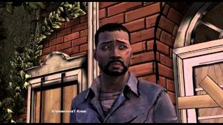 The Walking Dead Episode 4 (За каждым углом) [Rus] прохождение