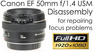 Canon EF 50mm f/1.4 USM lens disassembly (for repairing focusing problems)