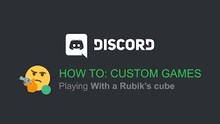 How To: Play Custom/Fake Games (Discord \\ 2019)