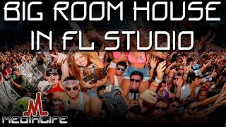 Создание Big Room House в FL Studio