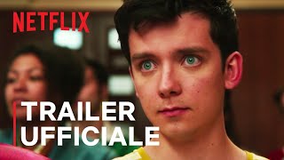 Sex Education - Stagione 2 | Trailer ufficiale | Netflix