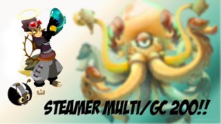 [Dofus 2.54]Steamer 200 Multi/Gc!!