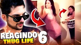 A MÃE PEGOU NO FLAGRA! - REAGINDO A MOMENTOS THUG LIFE #6