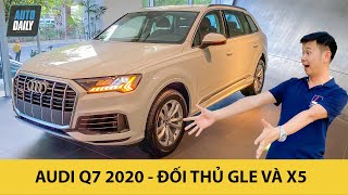 Soi nhanh "hàng nóng" Audi Q7 2020 vừa về Việt Nam
