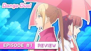 If My Favorite Pop Idol Made it to Budokan, I Would Die (Episode #1 Review) ❄️ Dango Duo!