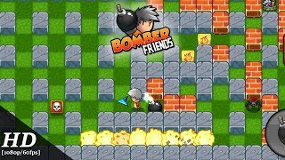 Bomber Friends Android Gameplay [1080p/60fps]