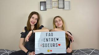 FAQ ENTRE SOEURS ?