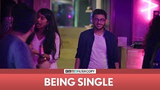 FilterCopy | Being Single | Ft CarryMinati