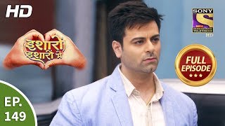 Isharon Ishaaron Mein - Ep 149 - Full Episode - 6th February, 2020