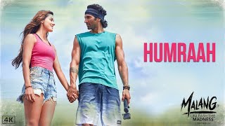 Humraah Song Malang | Humraah Song | Humraah Malang |  Humraah Teaser