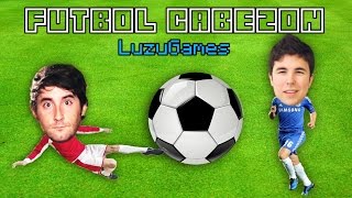 FUTBOL CABEZON con Willyrex - [LuzuGames]