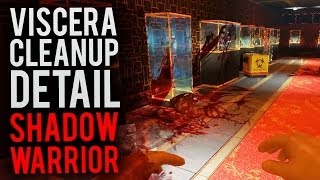 Viscera Cleanup Detail Shadow Warrior - SQUEAKY-CLEAN