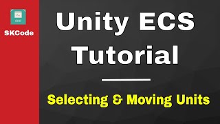 [ECS Tutorial] Making an RTS with Unity's Entity Component System - Selecting & Moving