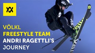 VÖLKL FREESTYLE TEAM: Andri Ragettli's journey