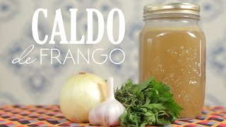 Como Fazer CALDO DE FRANGO | Receita #107 TORRADA TORRADA