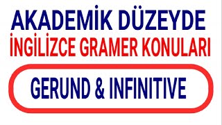 11) Gerunds & Infinitives Konu Anlatımı - Cümle Çeviri Teknikleri