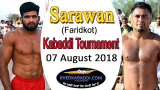 ? [Live] Sarawan (Faridkot) 85 Kg Kabaddi Tournament 07August 2018 By Khedkabaddi.com