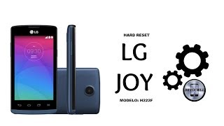 Hard Reset - LG Joy  (H222f)