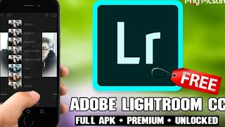 New Fully Unlocked Mod Of Adobe Lightroom CC { PREMIUM APP }